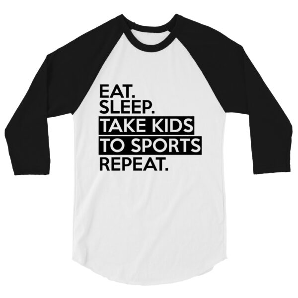 EAT. SLEEP. REPEAT 3/4 sleeve raglan shirt - Image 5